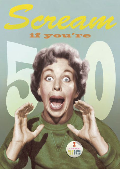 DMH05 - Scream If You're 50 Greeting Card by Max Hernn - Click Image to Close